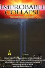 Watch Improbable Collapse The Demolition of Our Republic 2KMovies