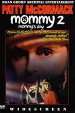 Watch Mommy's Day 2KMovies
