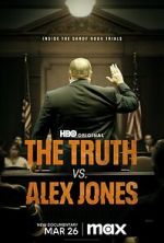 Watch The Truth vs. Alex Jones 2KMovies