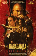 Watch Karaganda: Red Mafia 2KMovies