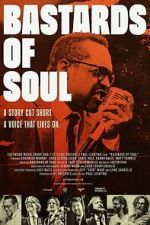 Watch Bastards of Soul 2KMovies