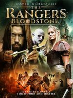 Watch The Rangers: Bloodstone 2KMovies