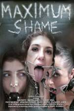 Watch Maximum Shame 2KMovies