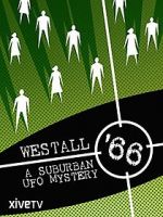 Watch Westall \'66: A Suburban UFO Mystery 2KMovies