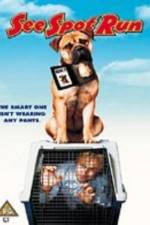 Watch See Spot Run 2KMovies