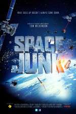 Watch Space Junk 3D 2KMovies