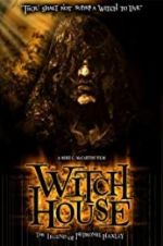 Watch Witch House: The Legend of Petronel Haxley 2KMovies
