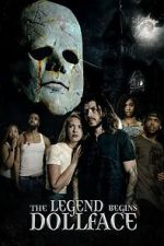 Watch The Legend Begins: Doll-Face 2KMovies