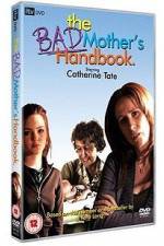 Watch The Bad Mother's Handbook 2KMovies