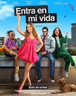 Watch Entra en mi Vida 2KMovies