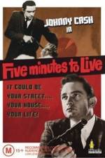Watch Five Minutes to Live 2KMovies