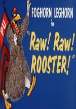 Watch Raw! Raw! Rooster! (Short 1956) 2KMovies