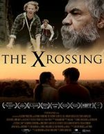 Watch The Xrossing 2KMovies