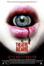 Watch The Theatre Bizarre 2KMovies