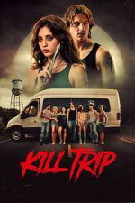 Watch Kill Trip 2KMovies