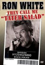 Watch Ron White: They Call Me Tater Salad 2KMovies