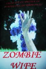 Watch Zombie Wife 2KMovies