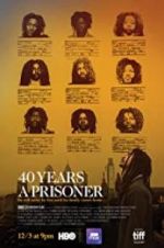 Watch 40 Years a Prisoner 2KMovies
