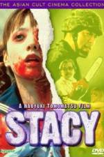 Watch Stacy 2KMovies
