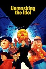 Watch Unmasking the Idol 2KMovies