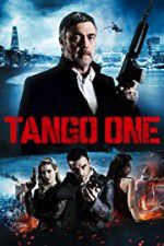 Watch Tango One 2KMovies