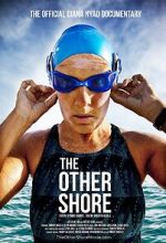 Watch The Other Shore: The Diana Nyad Story 2KMovies