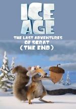 Watch Ice Age: The Last Adventure of Scrat (Short 2022) 2KMovies