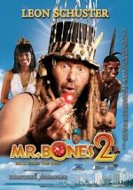 Watch Mr. Bones 2: Back from the Past 2KMovies