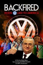 Watch Backfired: When VW Lied to America 2KMovies