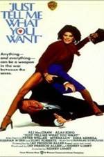 Watch Just Tell Me What You Want 2KMovies