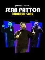 Watch Sean Patton: Number One (TV Special 2022) 2KMovies