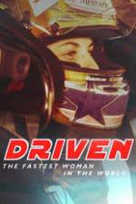 Watch Driven: The Fastest Woman in the World 2KMovies