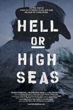 Watch Hell or High Seas 2KMovies