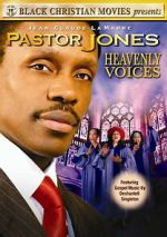 Watch Pastor Jones: Heavenly Voices 2KMovies