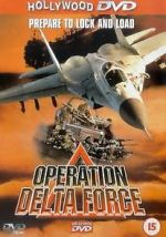 Watch Operation Delta Force 2KMovies