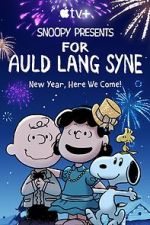 Watch Snoopy Presents: For Auld Lang Syne (TV Special 2021) 2KMovies