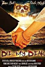Watch Die, My Dear 2KMovies