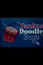 Watch Yankee Doodle Bugs (Short 1954) 2KMovies