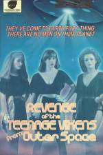 Watch The Revenge of the Teenage Vixens from Outer Space 2KMovies