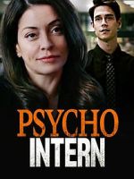 Watch Psycho Intern 2KMovies