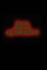 Watch How to Survive a Zombie Attack 2KMovies