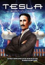 Watch Tesla: Born in Light 2KMovies