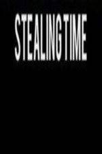 Watch Stealing Time 2KMovies