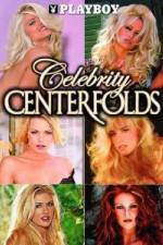 Watch Playboy Celebrity Centerfolds 2KMovies