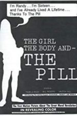 Watch The Girl, the Body, and the Pill 2KMovies
