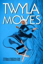 Watch Twyla Moves 2KMovies
