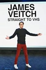 Watch James Veitch: Straight to VHS 2KMovies