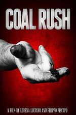 Watch Coal Rush 2KMovies