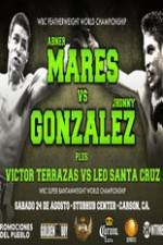 Watch Abner Mares vs Jhonny Gonzalez + Undercard 2KMovies