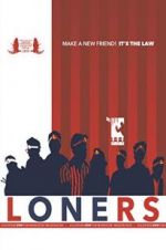 Watch Loners 2KMovies